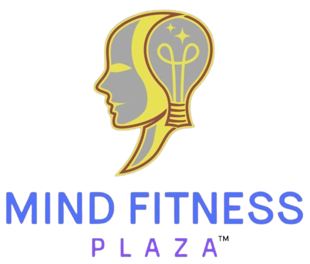 Mind fitness Plaza